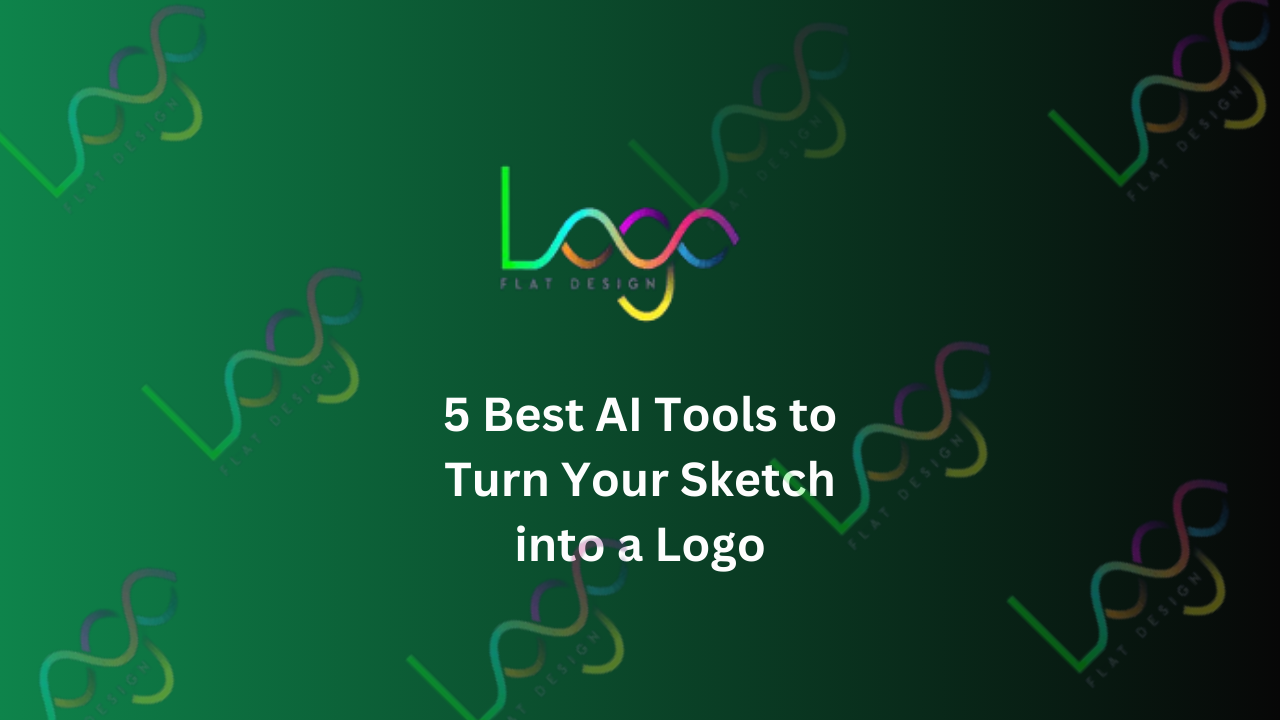 5 Best AI Tools to Turn Your Sketch into a Logo